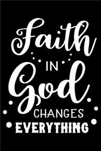 Faith in God changes everything