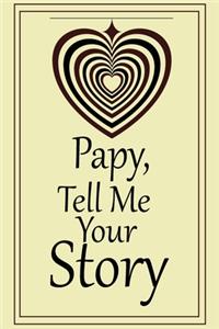 pappy, tell me your story