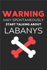 Warning May Spontaneously Start Talking About Labanys