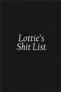 Lottie's Shit List