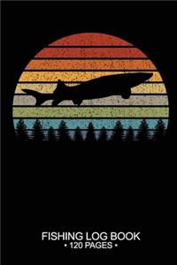 Fishing Log Book 120 Pages