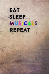 Eat Sleep Musicals Repeat