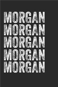 Name MORGAN Journal Customized Gift For MORGAN A beautiful personalized
