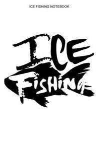 Ice Fishing Notebook