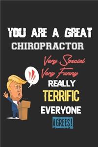 You Are A Great Chiropractor Very Special. Very Funny. Really Terrific Everyone Agrees!