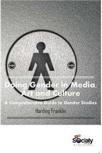 Doing Gender in Media, Art & Culture