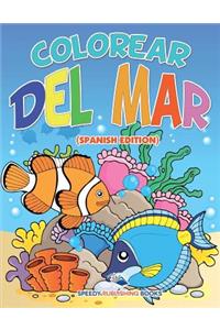 Colorear Del Mar (Spanish Edition)