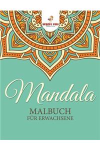 Mandala-Malbuch für Erwachsene (German Edition)