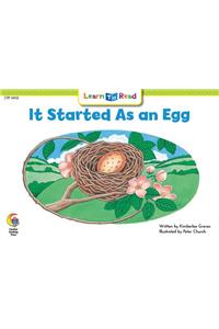 It Started as an Egg