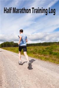 Half Marathon Runner's Training Journal