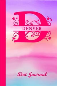 Denver Dot Journal: Personalized Custom First Name Personal Dotted Bullet Grid Writing Diary - Cute Pink & Purple Watercolor Cover - Daily Journaling for Journalists & 