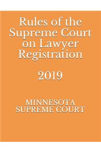 Rules of the Supreme Court on Lawyer Registration 2019