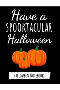 Have A Spooktacular Halloween