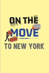 On The Move To New York