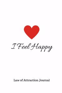 I Feel Happy