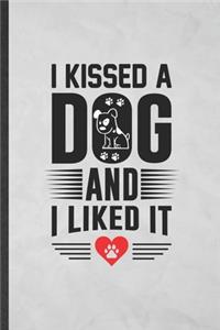 I Kissed a Dog and I Liked It