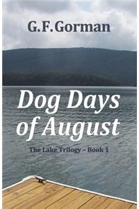 Dog Days of August