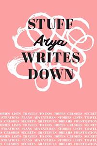 Stuff Arya Writes Down