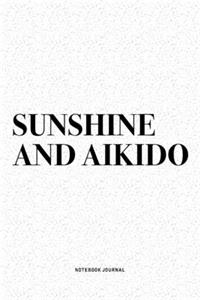 Sunshine And Aikido