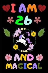I Am 26 and Magical