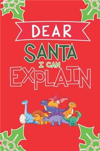 Dear Santa I Can Explain