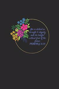 Proverbs 31: 25: Journal & Notebook