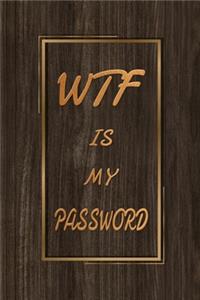 WTF is my password