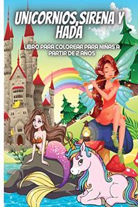 Unicornios, Sirena Y Hada