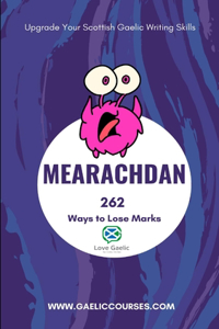 Mearachdan - 262 Ways to Lose Marks
