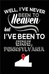 Well, I've Never Been To Heaven But I've Been To Erie, Pennsylvania
