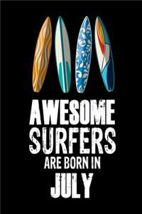 Awesome Surfers Are Born In July