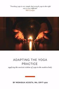 Adapting the Yoga Practice