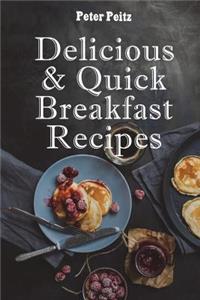 Delicious & Quick Breakfast Recipes: 20 Healthy Breakfasts