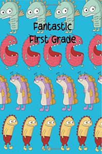 Fantastic First Grade
