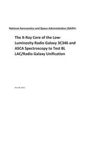 The X-Ray Core of the Low-Luminosity Radio Galaxy 3C346 and ASCA Spectroscopy to Test BL LAC/Radio Galaxy Unification