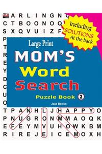 Large Print MOM'S Word Search Puzzle Book, Vol. 2