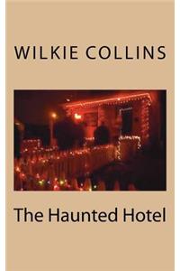 The Haunted Hotel