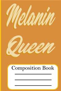 Melanin Queen: Composition Book