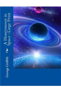 A Honeymoon in Space