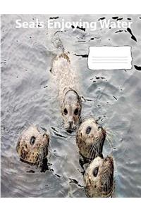 Seals Enjoying Water wideruledlinepaper Composition Book