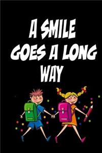 A Smile Goes a Long Way