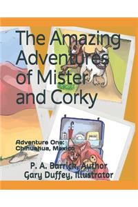The Amazing Adventures of Mister and Corky