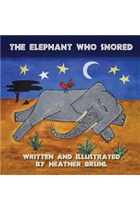 The Elephant Who Snored