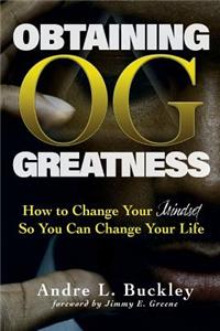 O.G. - Obtaining Greatness