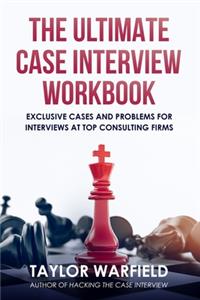 The Ultimate Case Interview Workbook