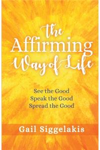 Affirming Way of Life