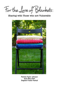 For the Love of Blankets