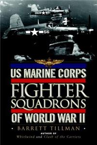 US Marine Corps Fighter Squadrons of World War II