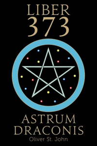 Liber 373 Astrum Draconis