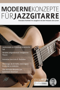 Moderne Konzepte für Jazzgitarre